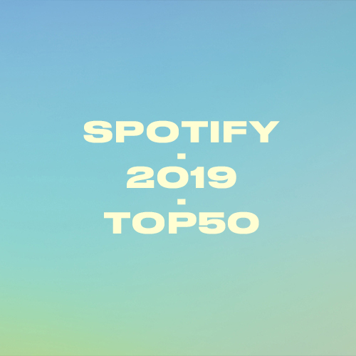 Spotify · 2019年度Top50