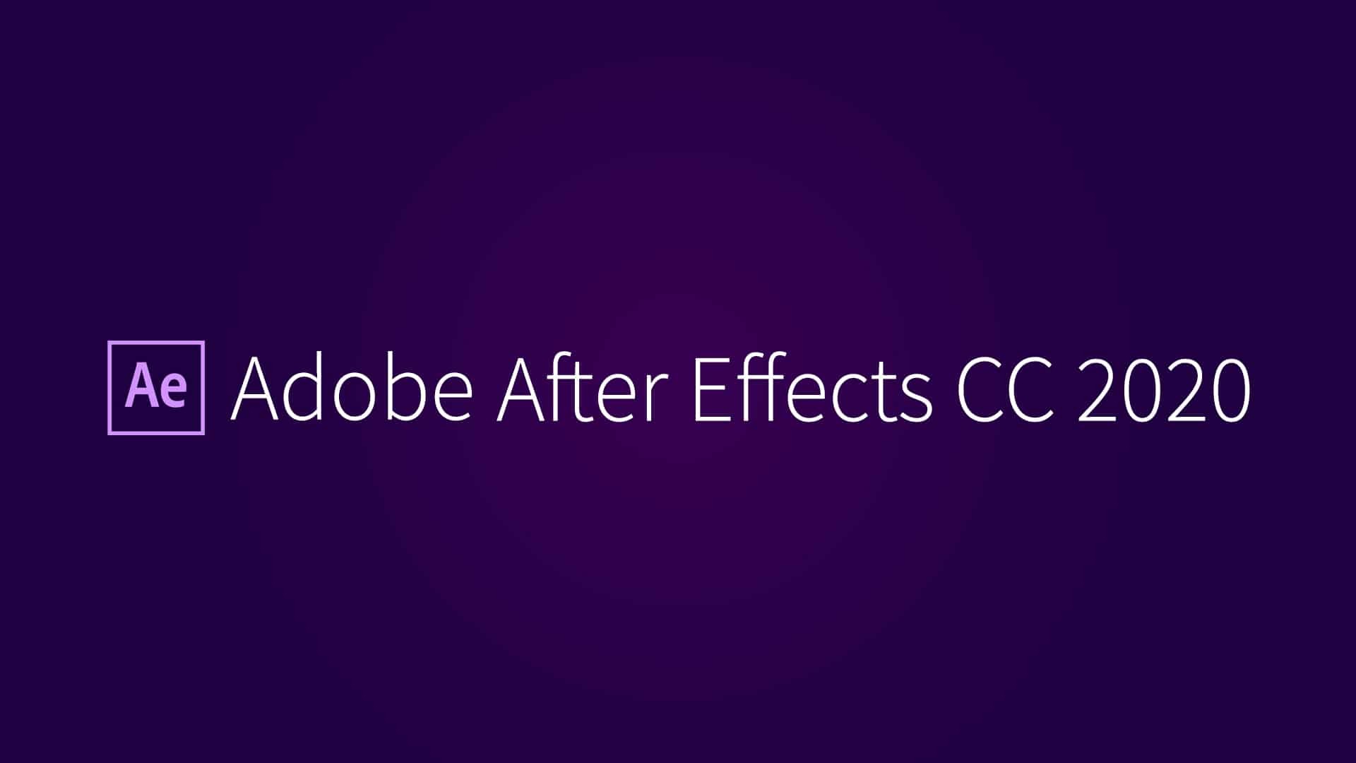 2021.2.9 更新 After Effects 2020 (17.7.0.45) 本版为AE 2020最终版本
